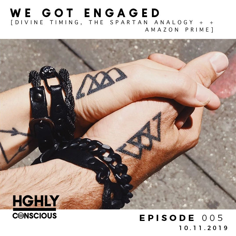 Episode 5: WE GOT ENGAGED